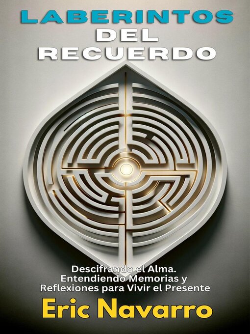 Title details for Laberintos del Recuerdo by Eric Navarro - Available